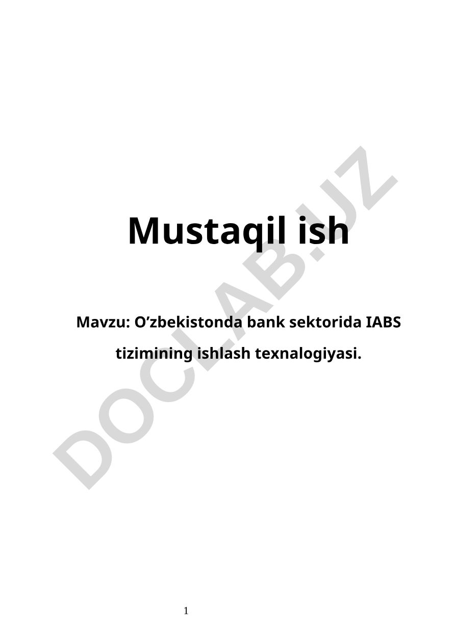 O’zbekistonda bank sektorida IABS tizimining ishlash texnalogiyasi