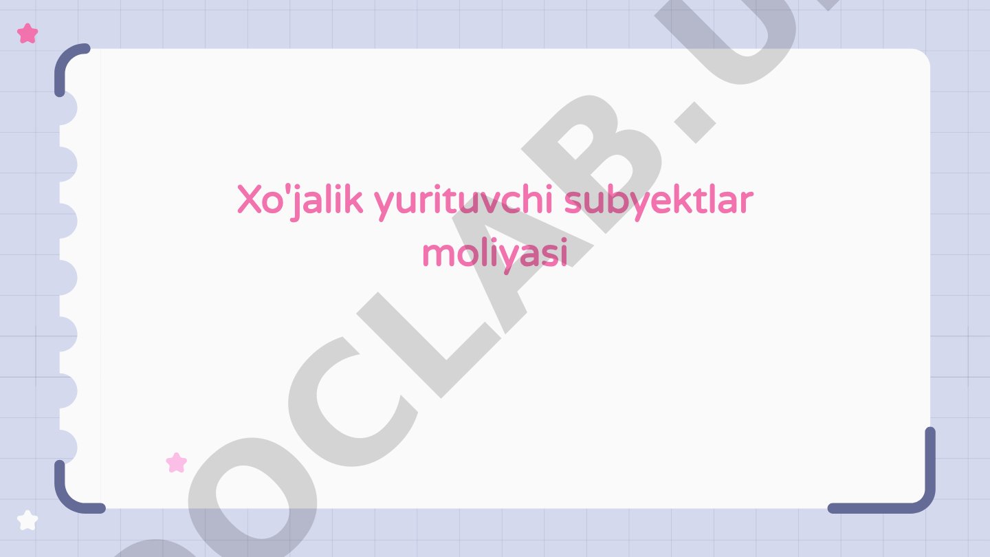 Xo'jalik yurituvchi subyektlar moliyasi