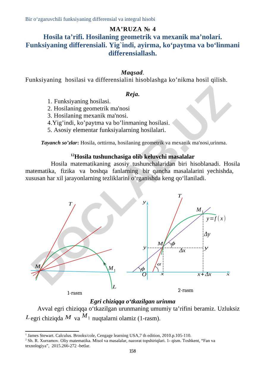 Hosila ta'rifi, geometrik va mexanik ma'nolari, differensiallash
