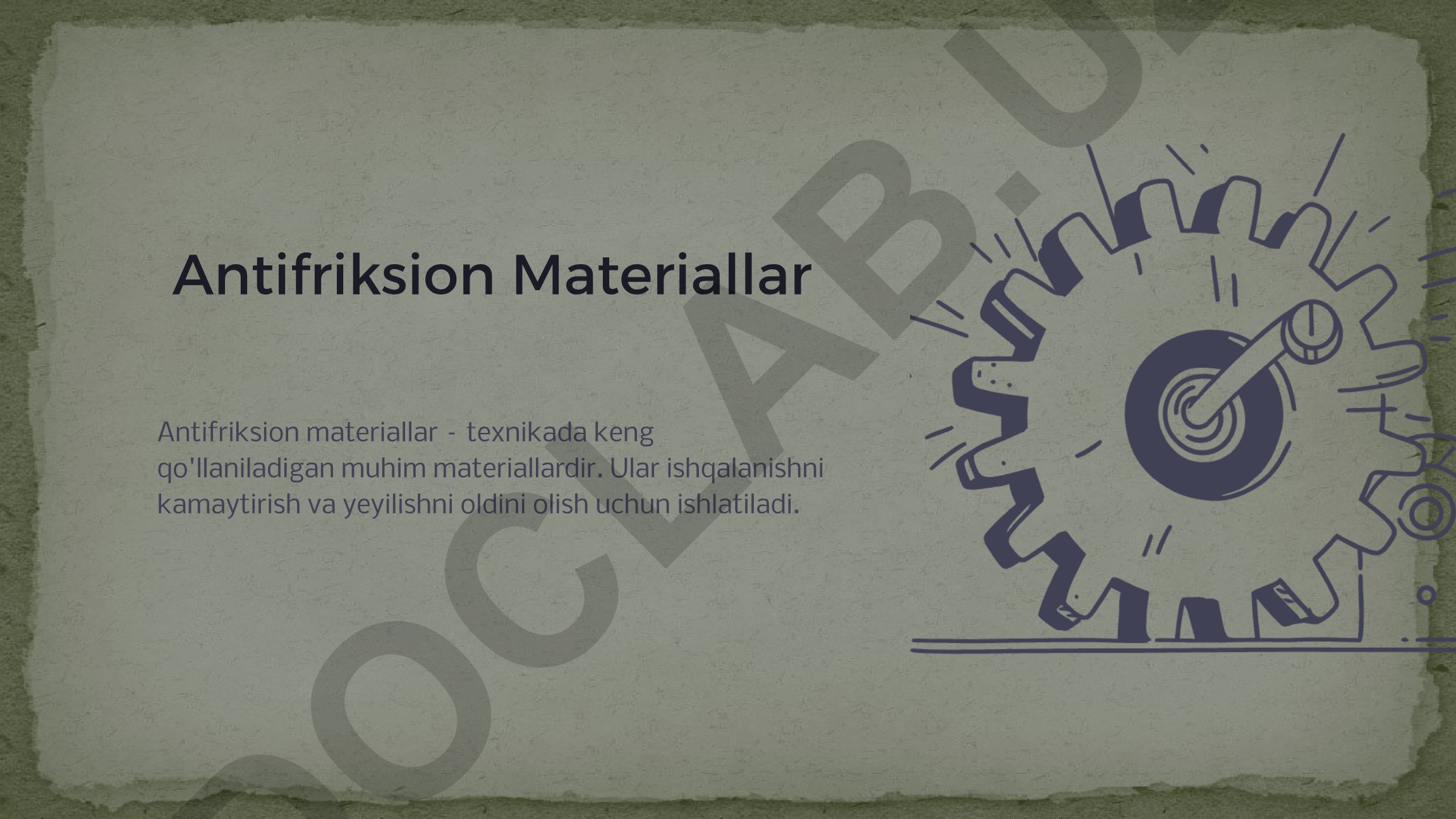 Antifriksion materiallar turlari va xususiyatlari