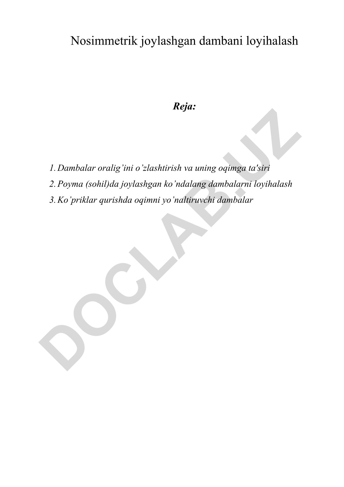 Nosimmеtrik joylashgan dambani loyihalash