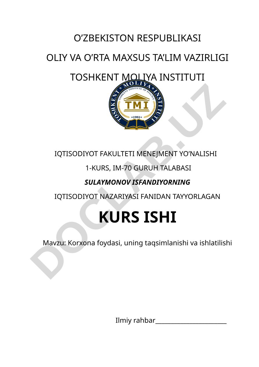 Korxona foydasi, uning taqsimlanishi va ishlatilishi