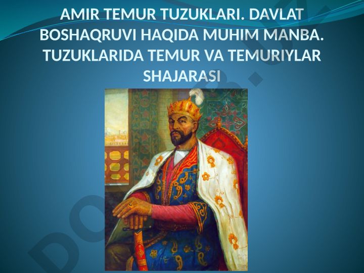 Amir Temur Tuzuklari va davlat boshqaruvi
