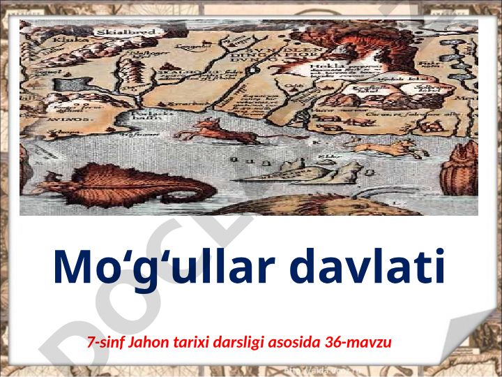 Mo'g'ullar davlati va Chingizxon tarixi