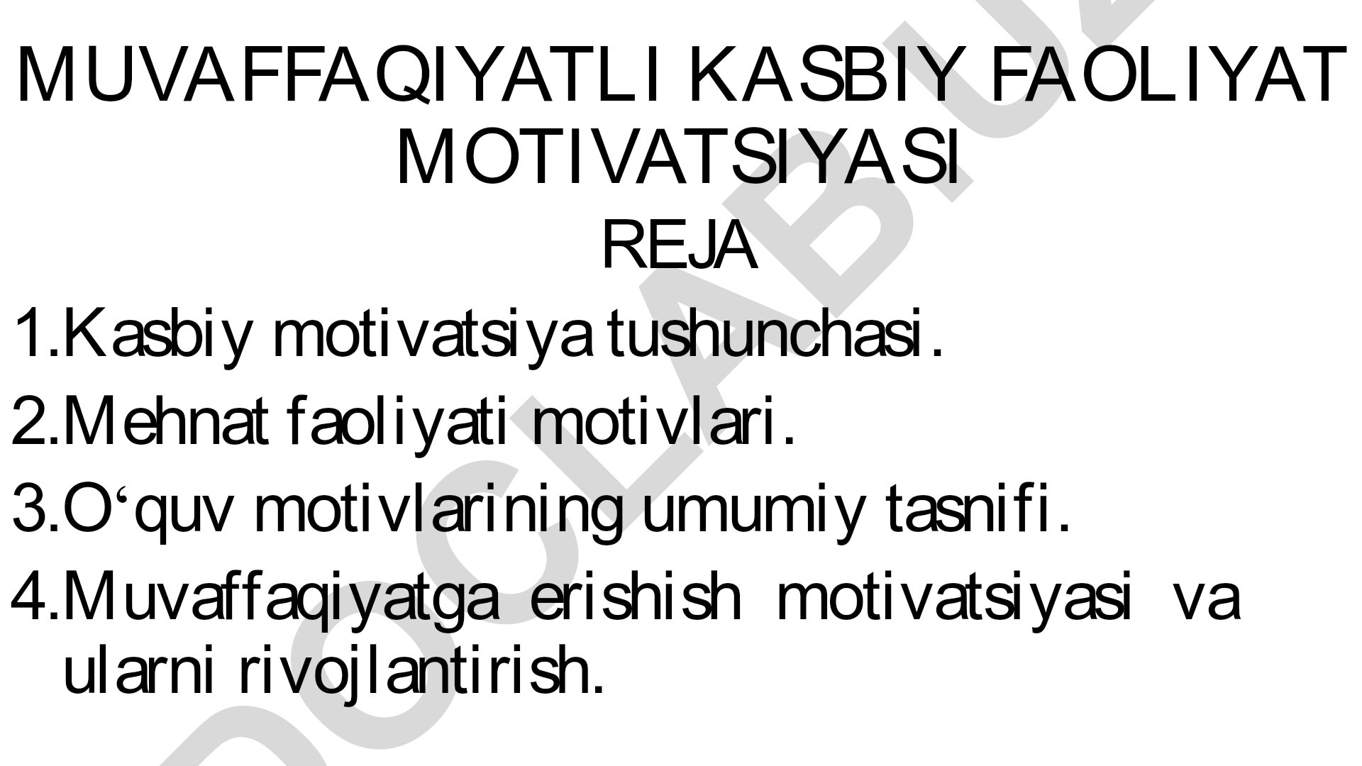 Muvaffaqiyatli kasbiy faoliyat motivatsiyasi