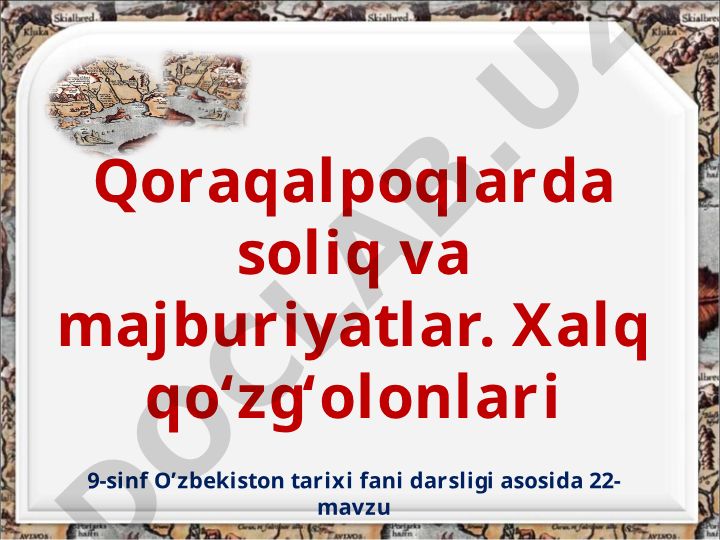 Qoraqalpoqlarda soliq va majburiyatlar