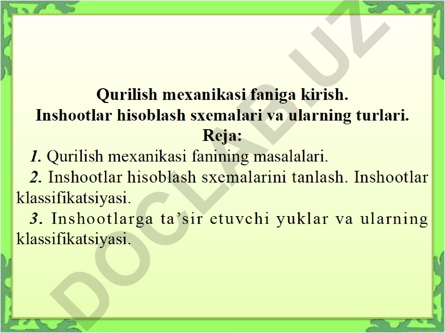 Qurilish mexanikasi fanining mohiyati, maqsadi va vazifalari