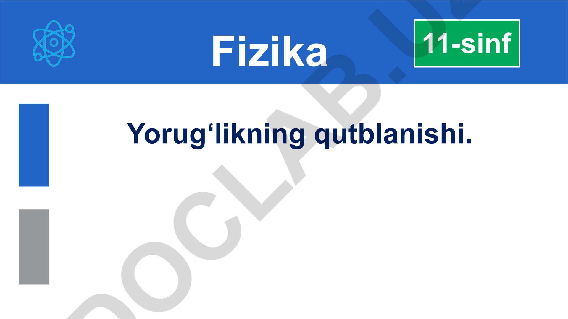 Yorug'likning qutblanishi va optika asoslari