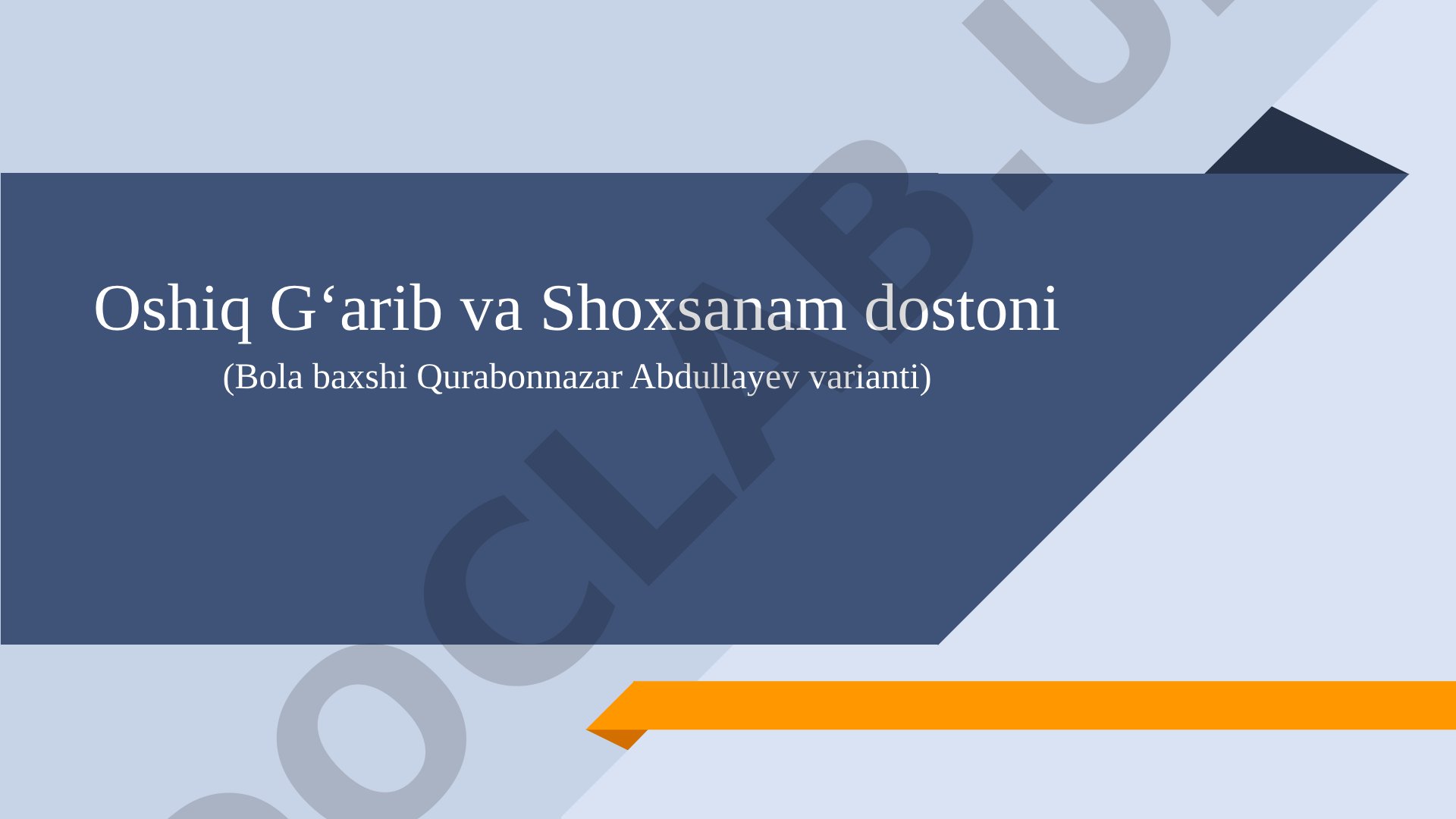 Oshiq Gʻarib va Shoxsanam dostoni variantlari tasnifi