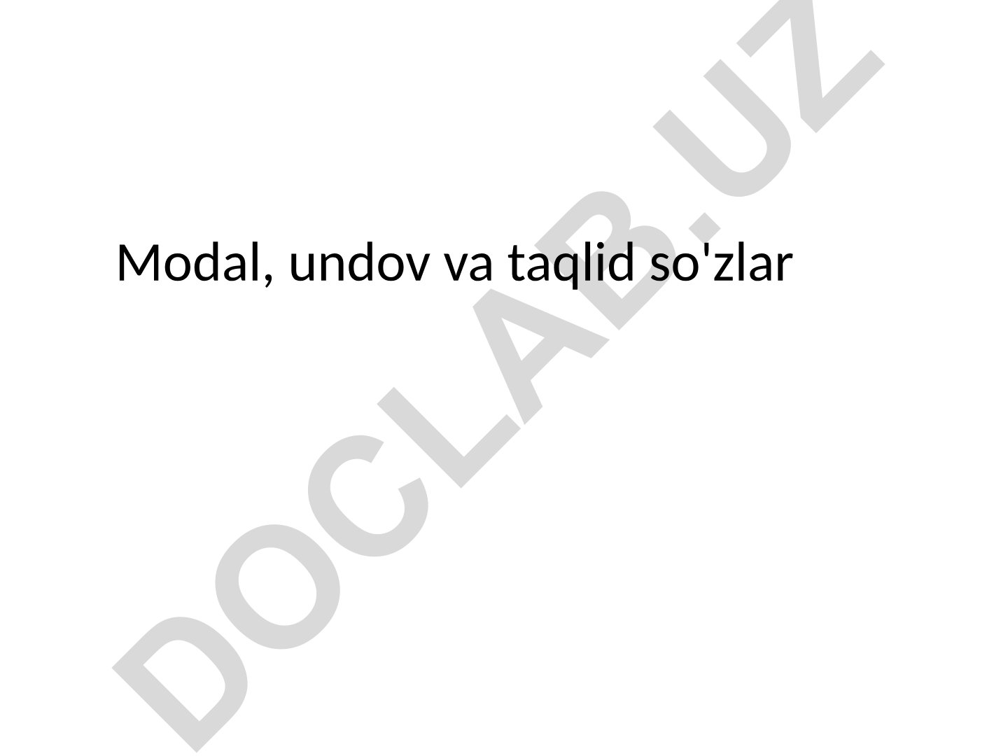 Modal, undov va taqlid so'zlar