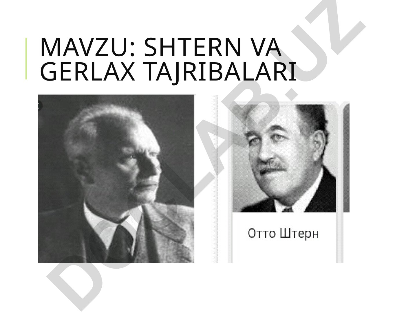 Shtern va Gerlax tajribalari