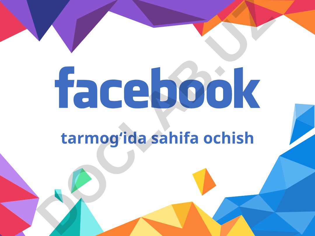 Facebook tarmog'ida sahifa ochish va sozlash