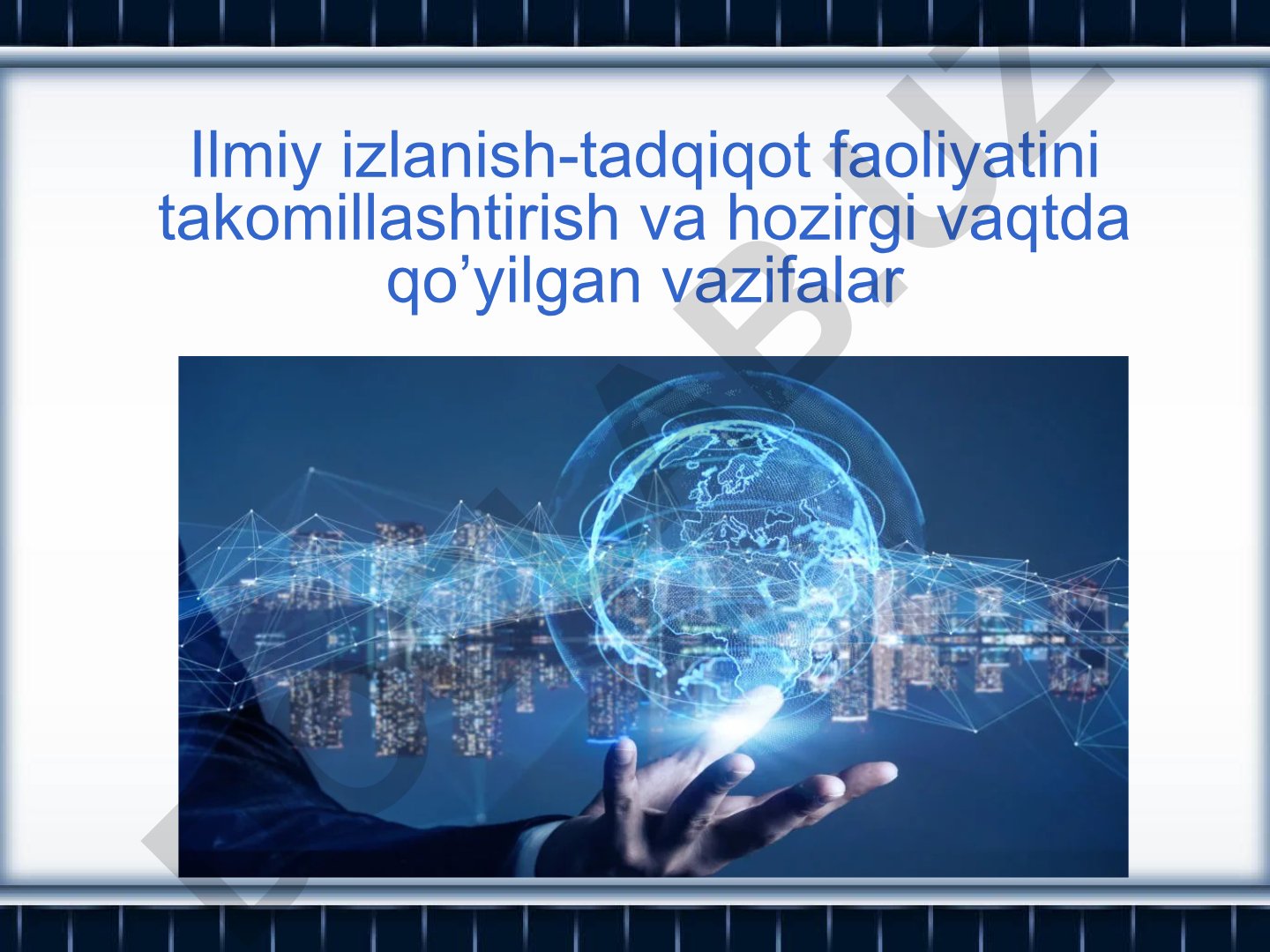 O'zbekistonda ilmiy izlanish-tadqiqot faoliyatini takomillashtirish