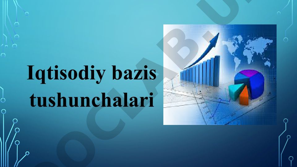 Iqtisodiy bazis tushunchalari