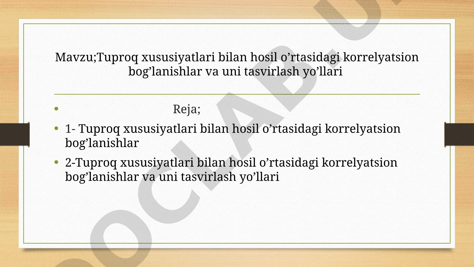 Tuproq xususiyatlari bilan hosil o’rtasidagi korrelyatsion bog’lanishlar va uni tasvirlash yo’llari