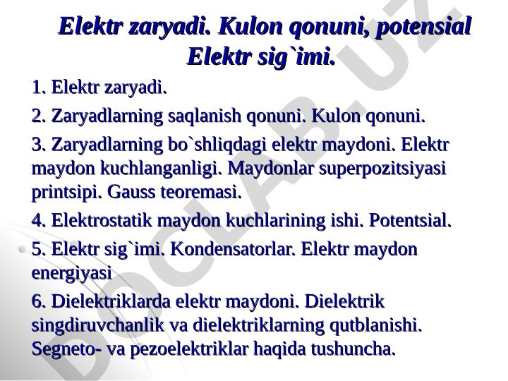 Elektrostatika asoslari: zaryad, Kulon qonuni, potensial va sig'im