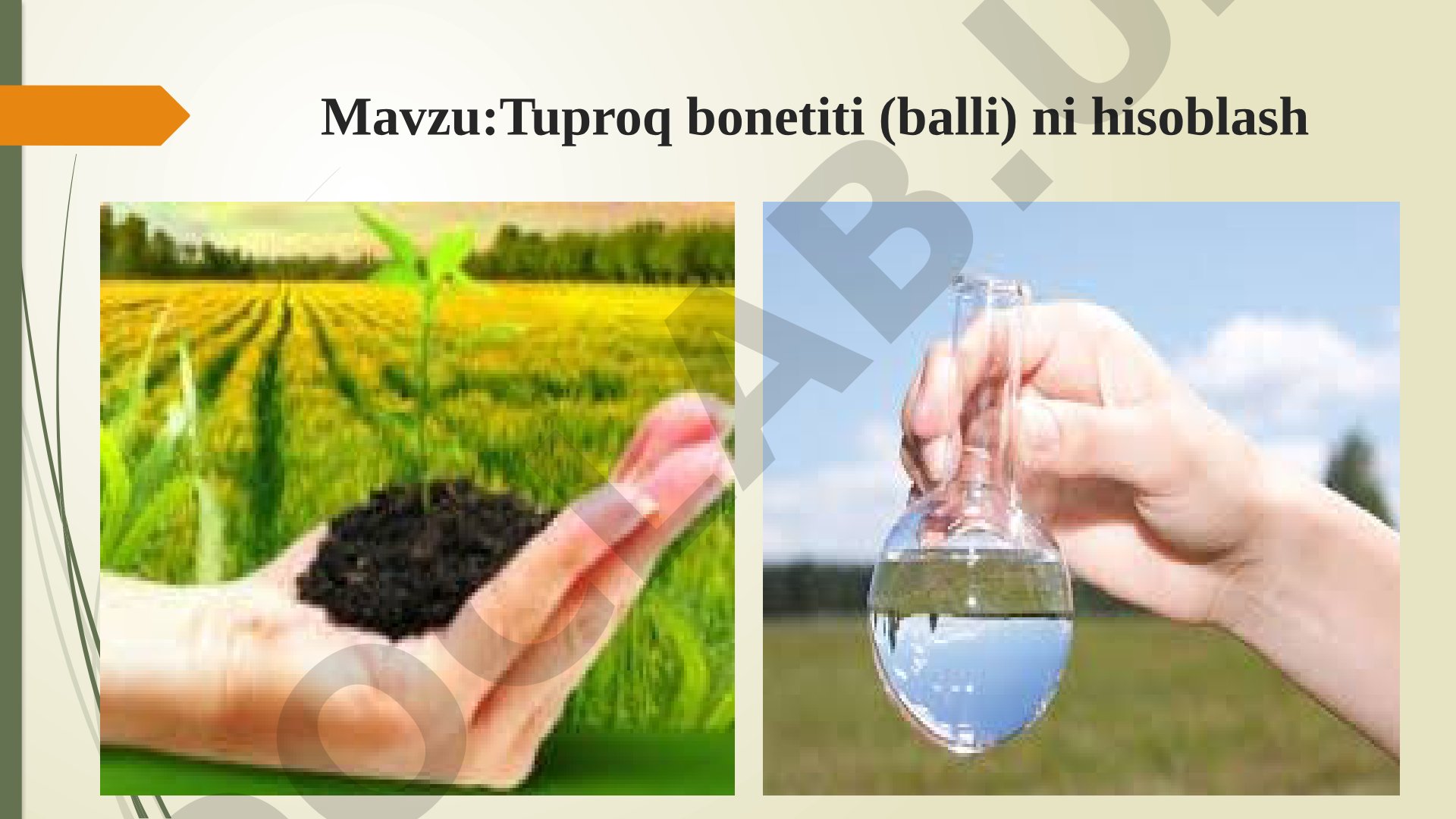 Tuproq bonitetini hisoblash