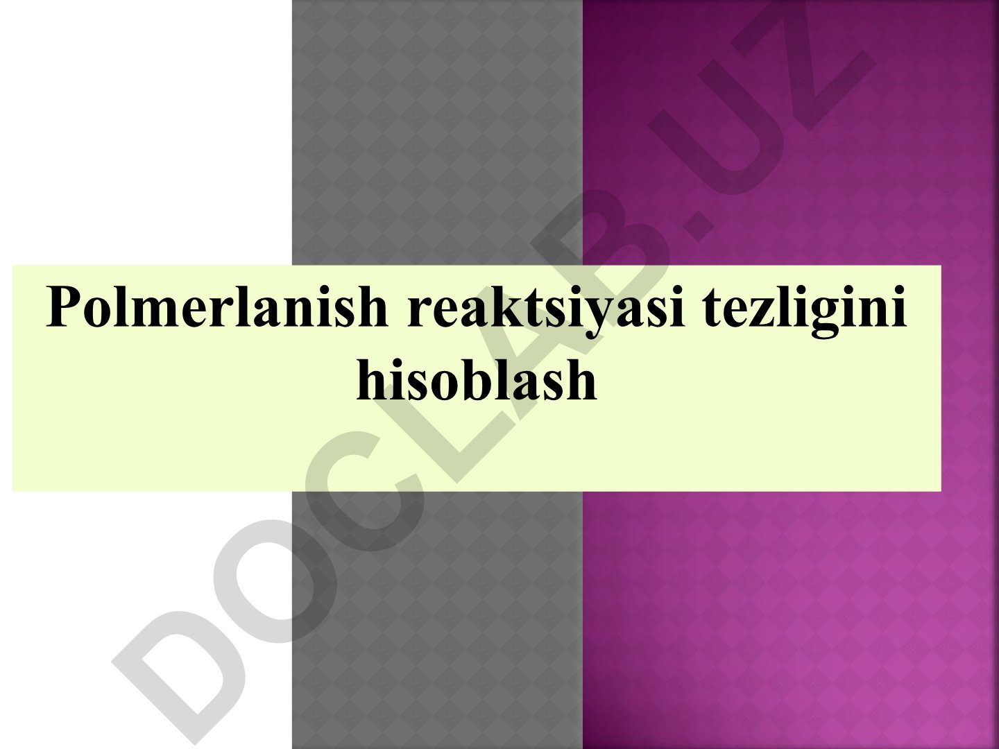 Anionik polimerlanish reaktsiyasi tezligi va mexanizmlari