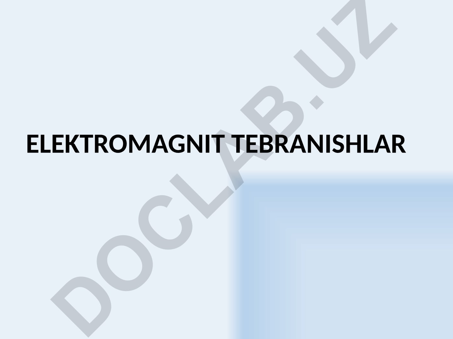 Elektromagnit tebranishlar va rezonans hodisasi