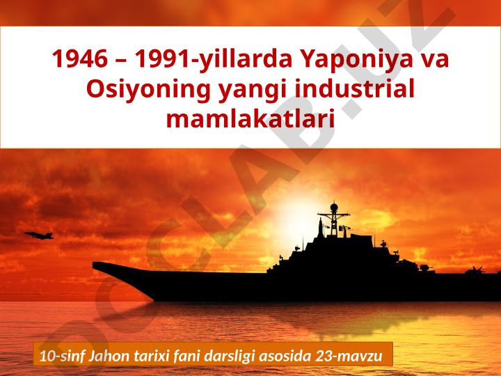 1946-1991-yillarda Yaponiya va Osiyoning yangi industrial mamlakatlari