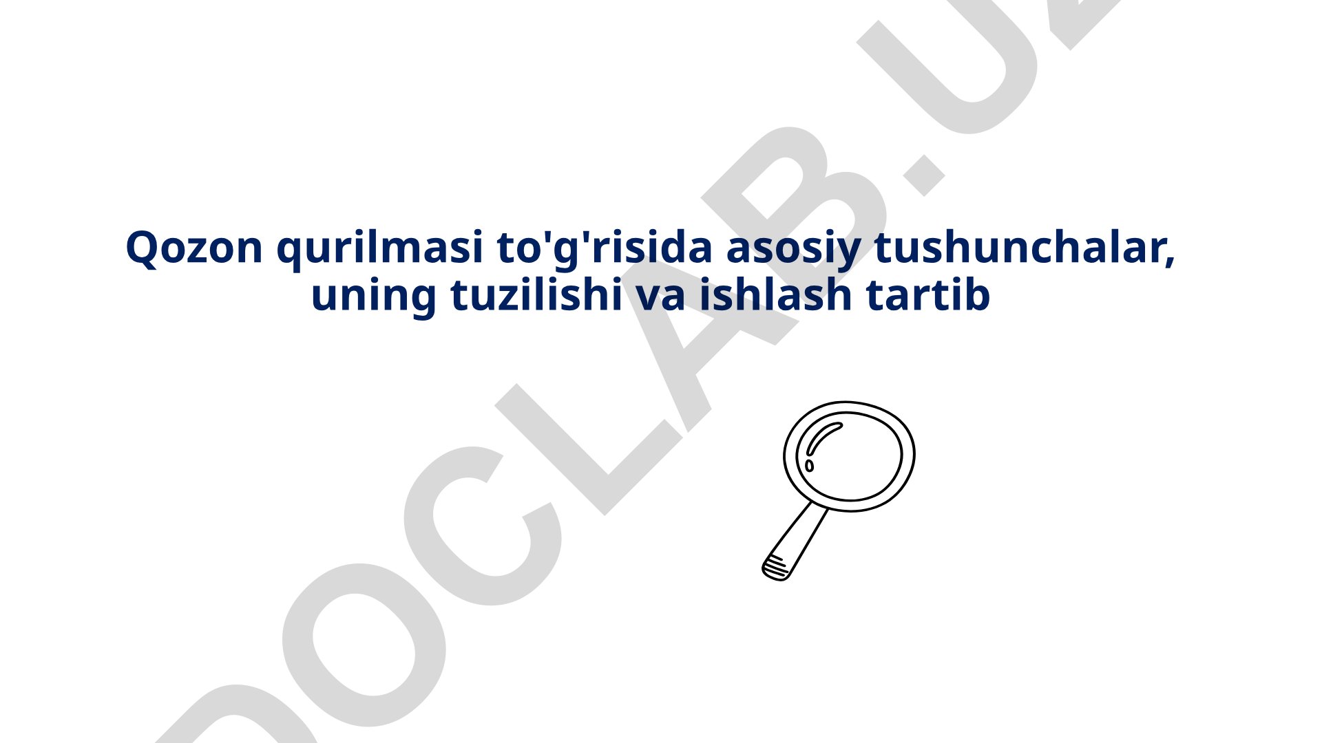 Qozon qurilmalari: tuzilishi, ishlash tartibi va issiqlik balansi