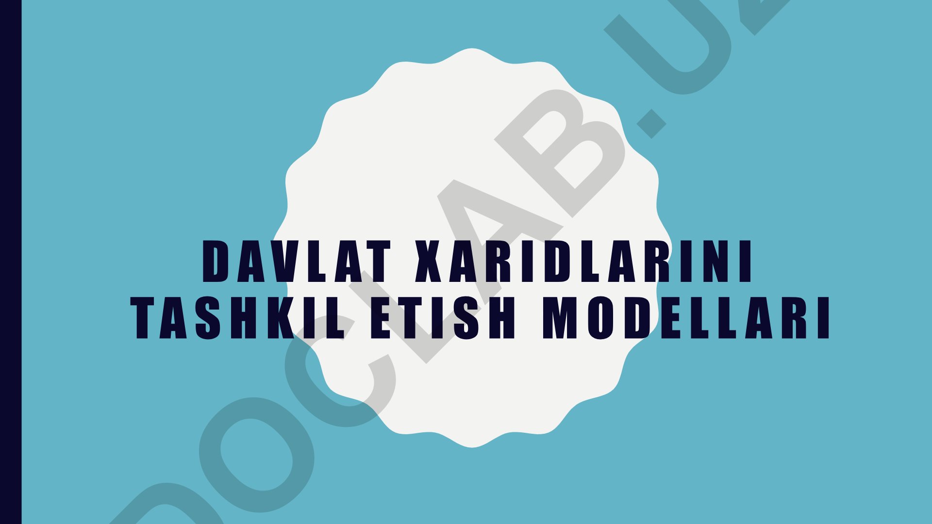 Davlat xaridlarini tashkil etish modellari