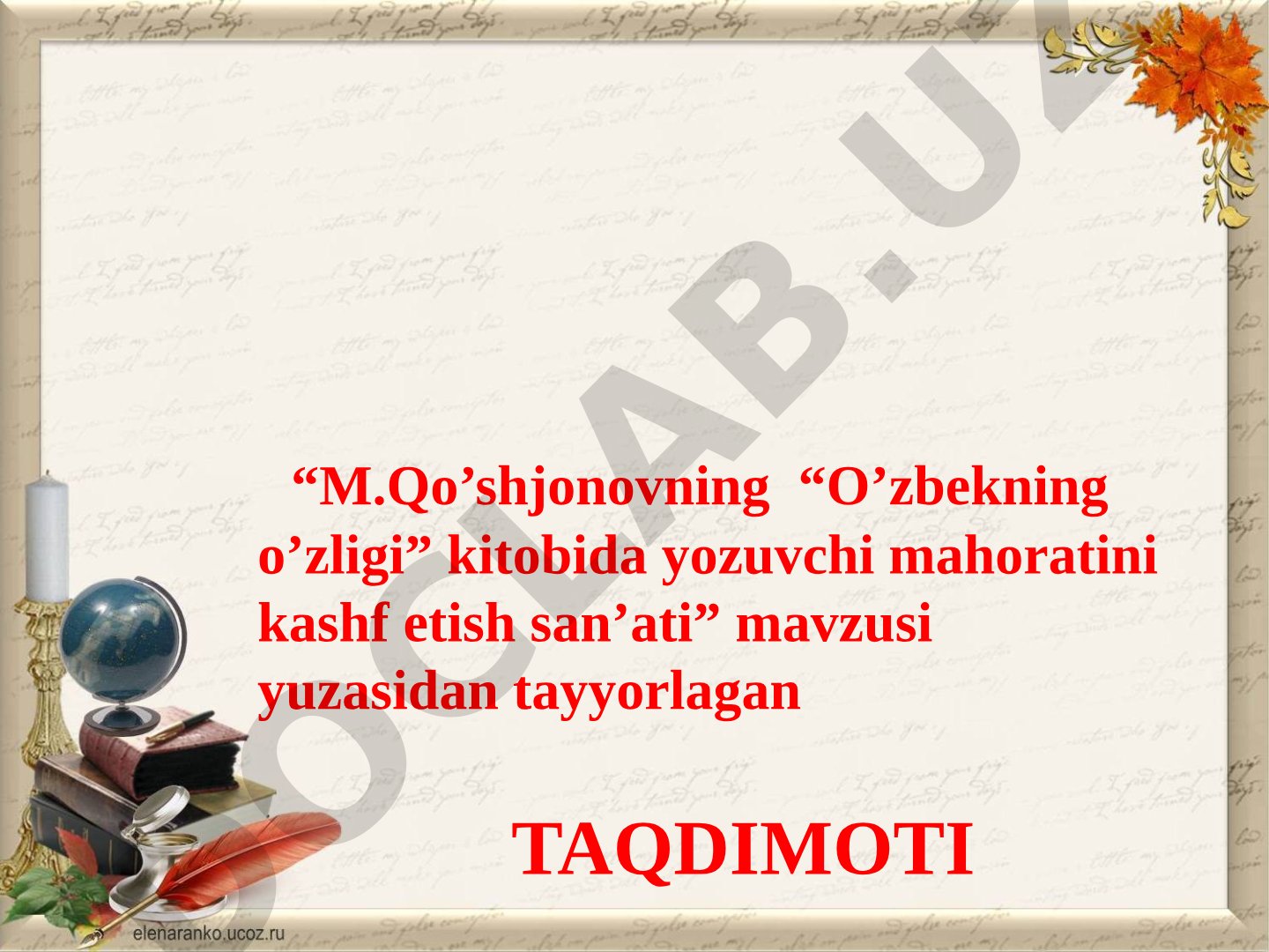 M.Qo’shjonovning “O’zbekning o’zligi” kitobida yozuvchi mahoratini kashf etish san’ati
