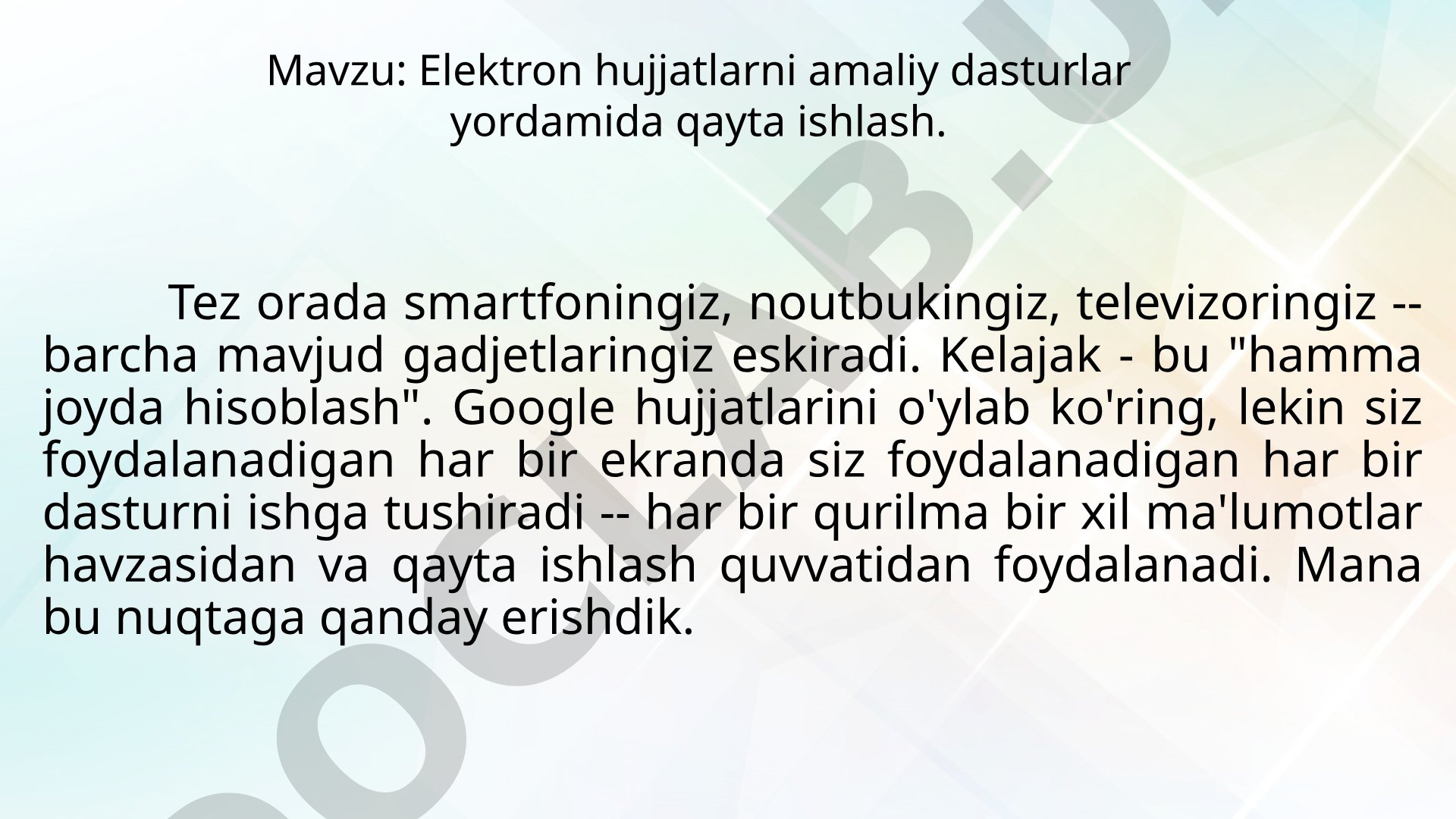 Elektron hujjatlarni amaliy dasturlar yordamida qayta ishlash