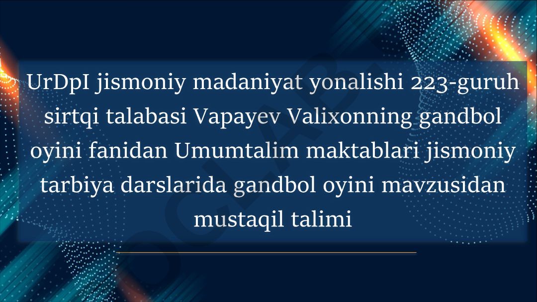 Umumtalim maktablari jismoniy tarbiya darslarida gandbol oyini