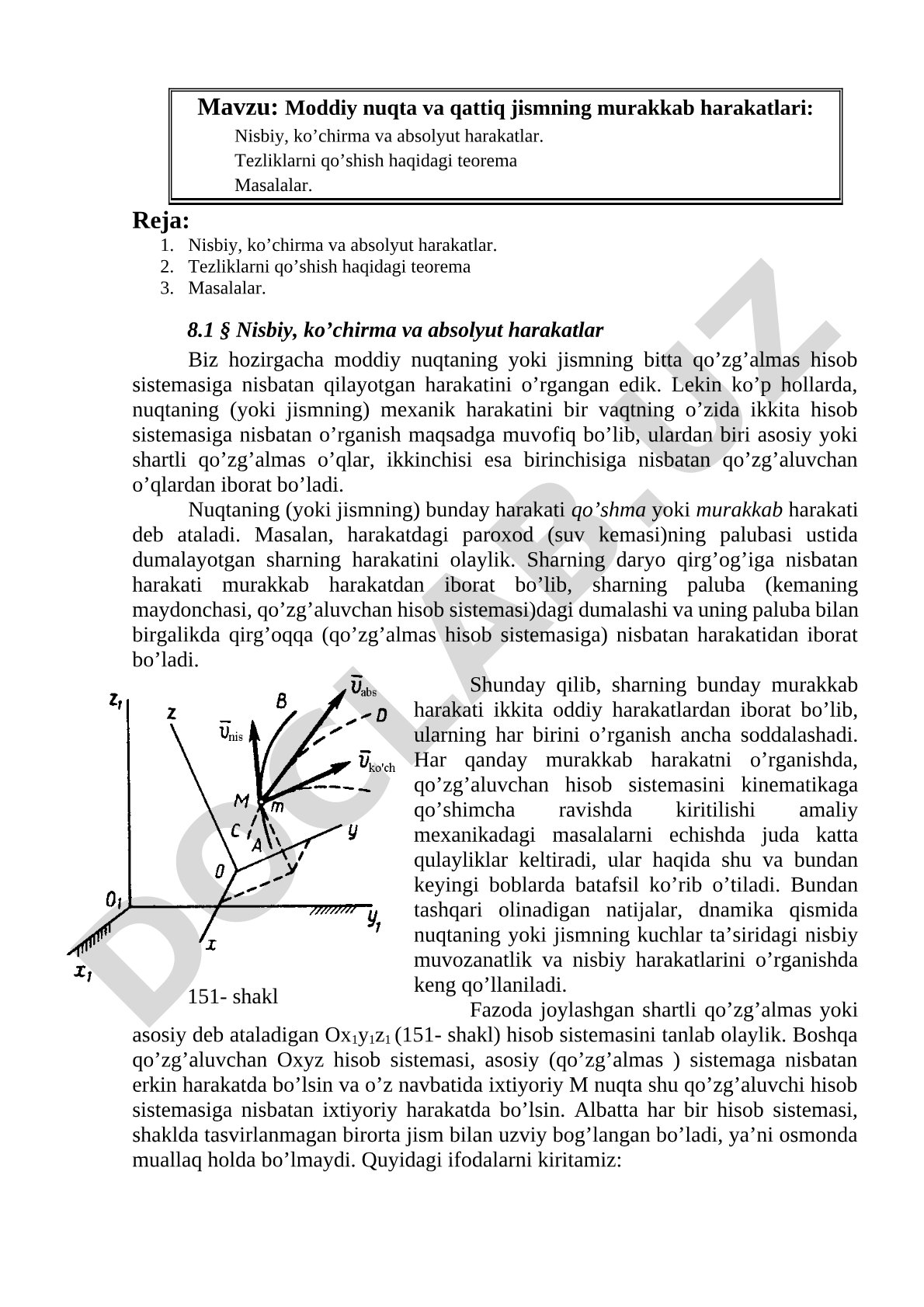 Moddiy nuqta va qattiq jismning murakkab harakatlari: Nisbiy, ko'chirma va absolyut harakatlar. Tezliklarni qo'shish haqidagi teorema