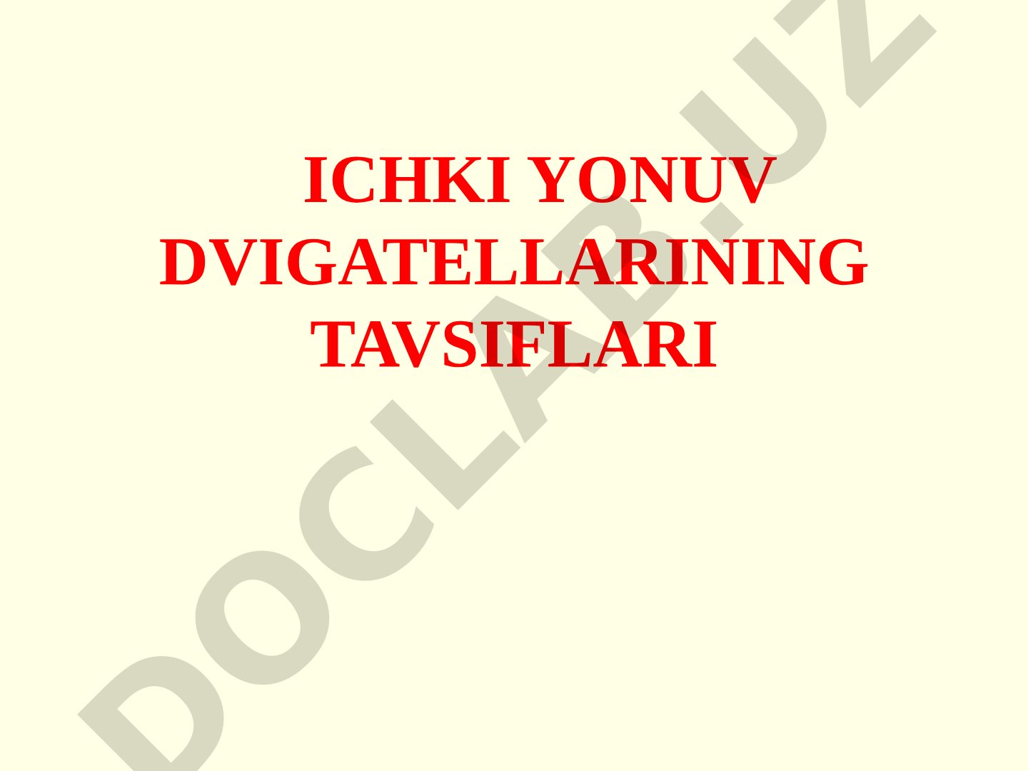 Ichki yonuv dvigatellarining tavsiflari