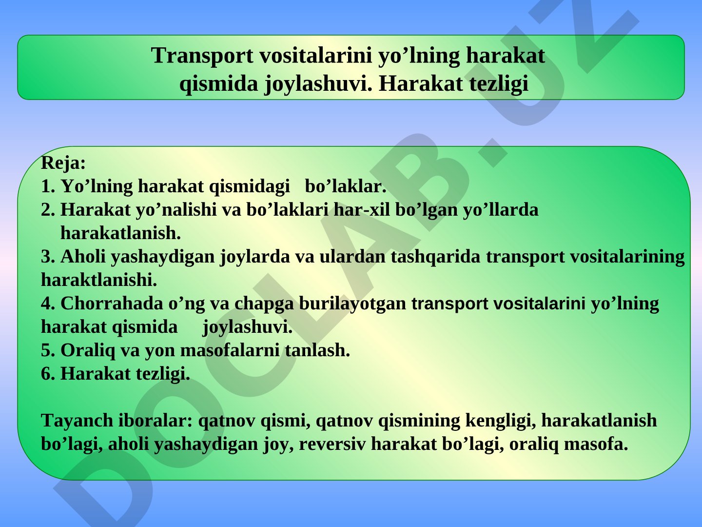Transport vositalarini yo'lning harakat qismida joylashuvi va harakat tezligi