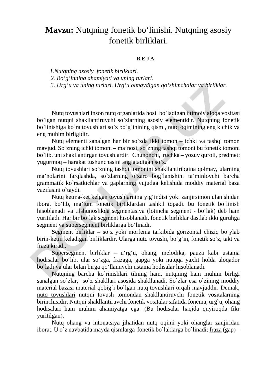 Nutqning fonetik bo‘linishi. Nutqning asosiy fonetik birliklari