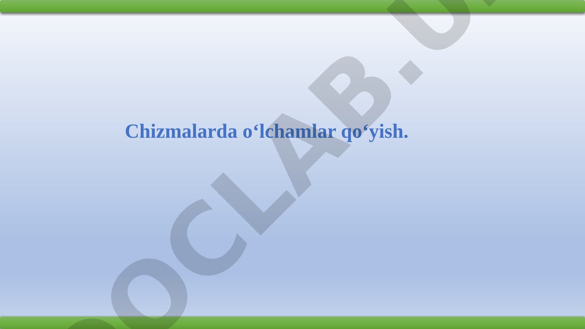Chizmalarda o'lchamlar qo'yish