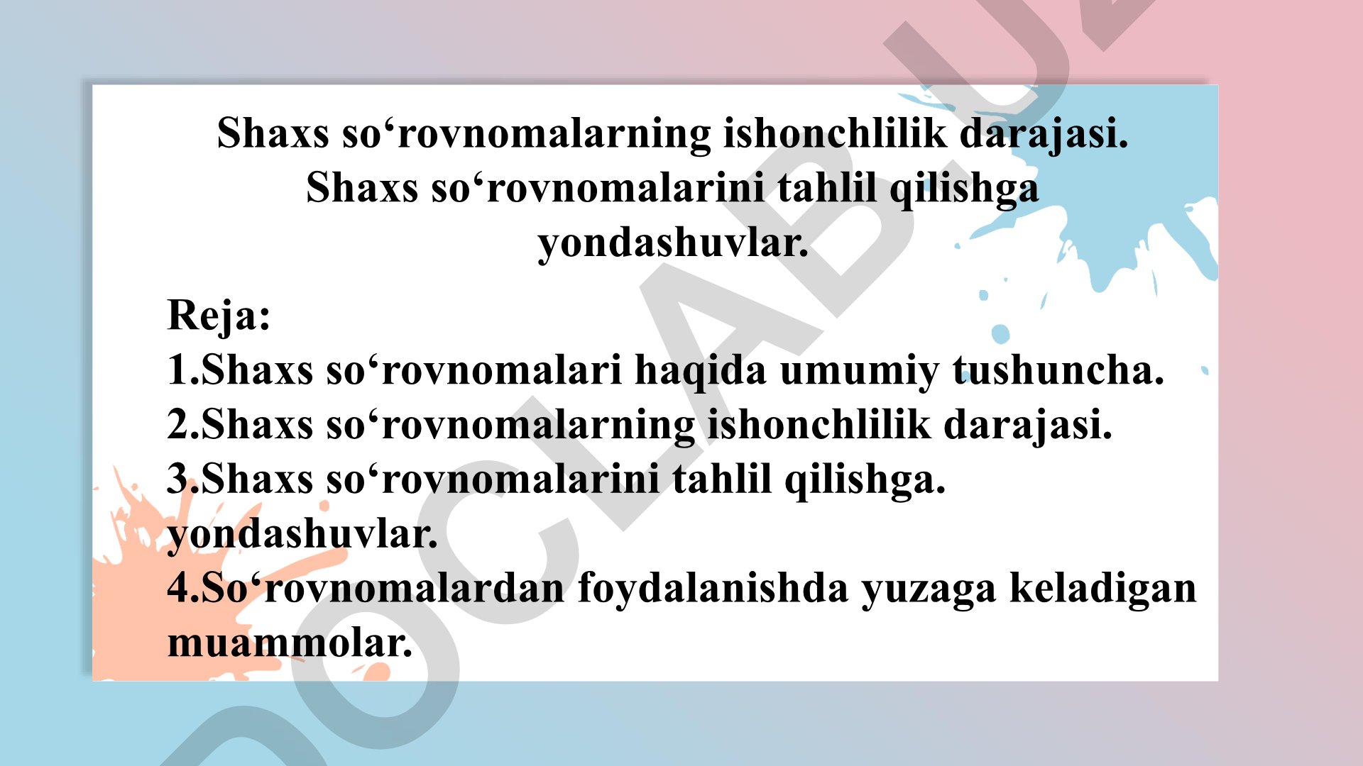 Shaxs so'rovnomalarining ishonchlilik darajasi va tahlil yondashuvlari