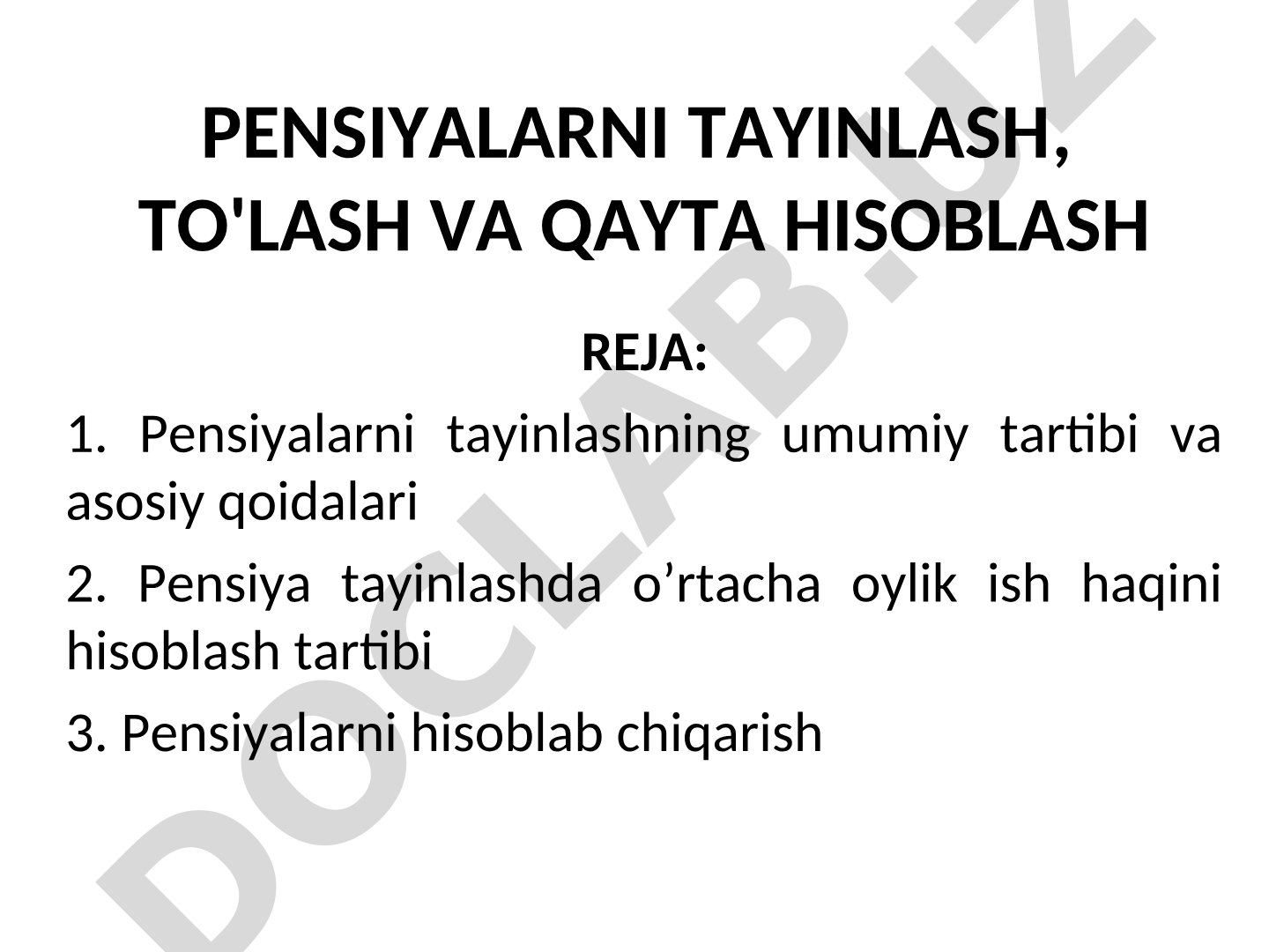 Pensiyalarni tayinlash, to'lash va qayta hisoblash