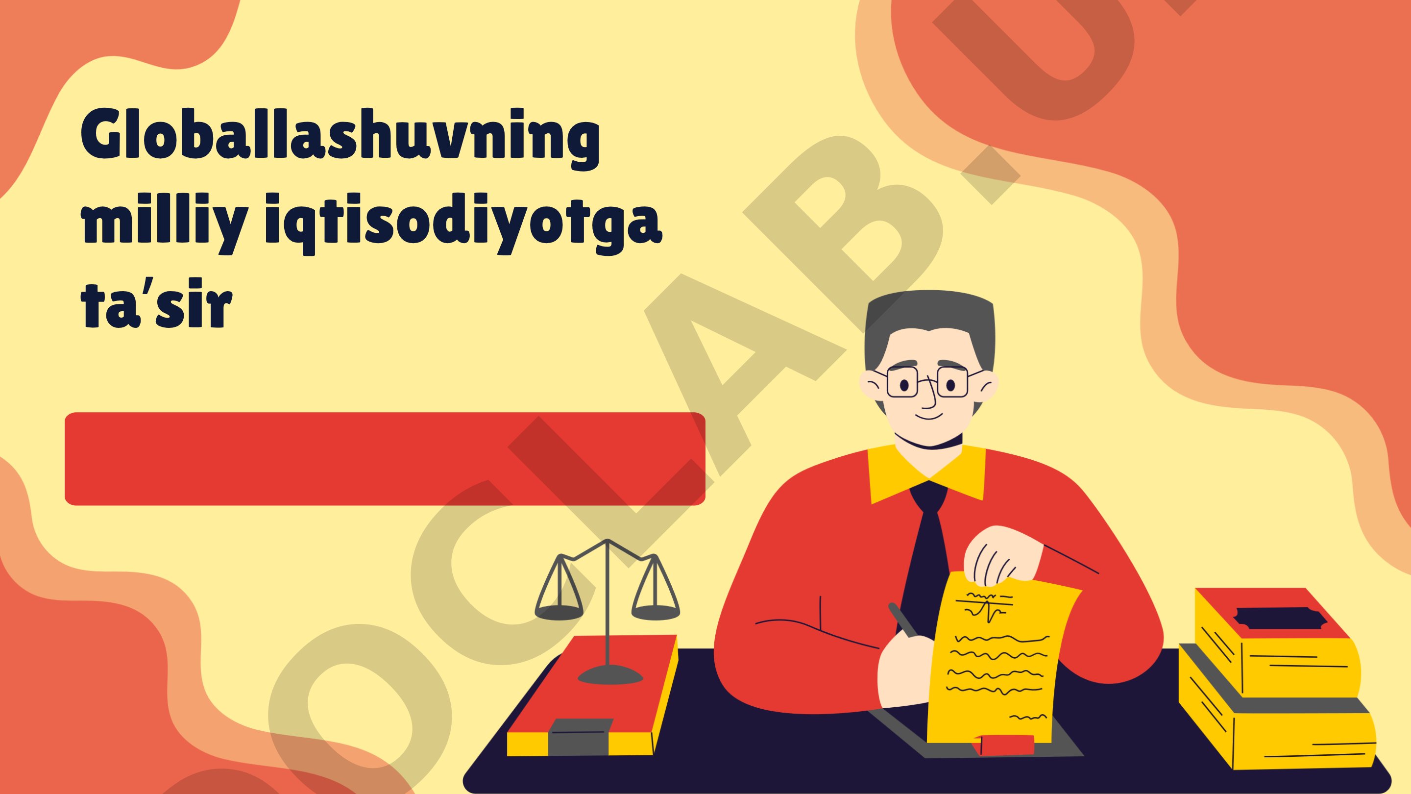Globallashuvning milliy iqtisodiyotga ta'siri