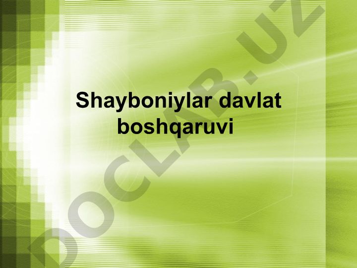 Muhammad Shayboniyxon hokimiyatining Movarounnahrda kuchayishi