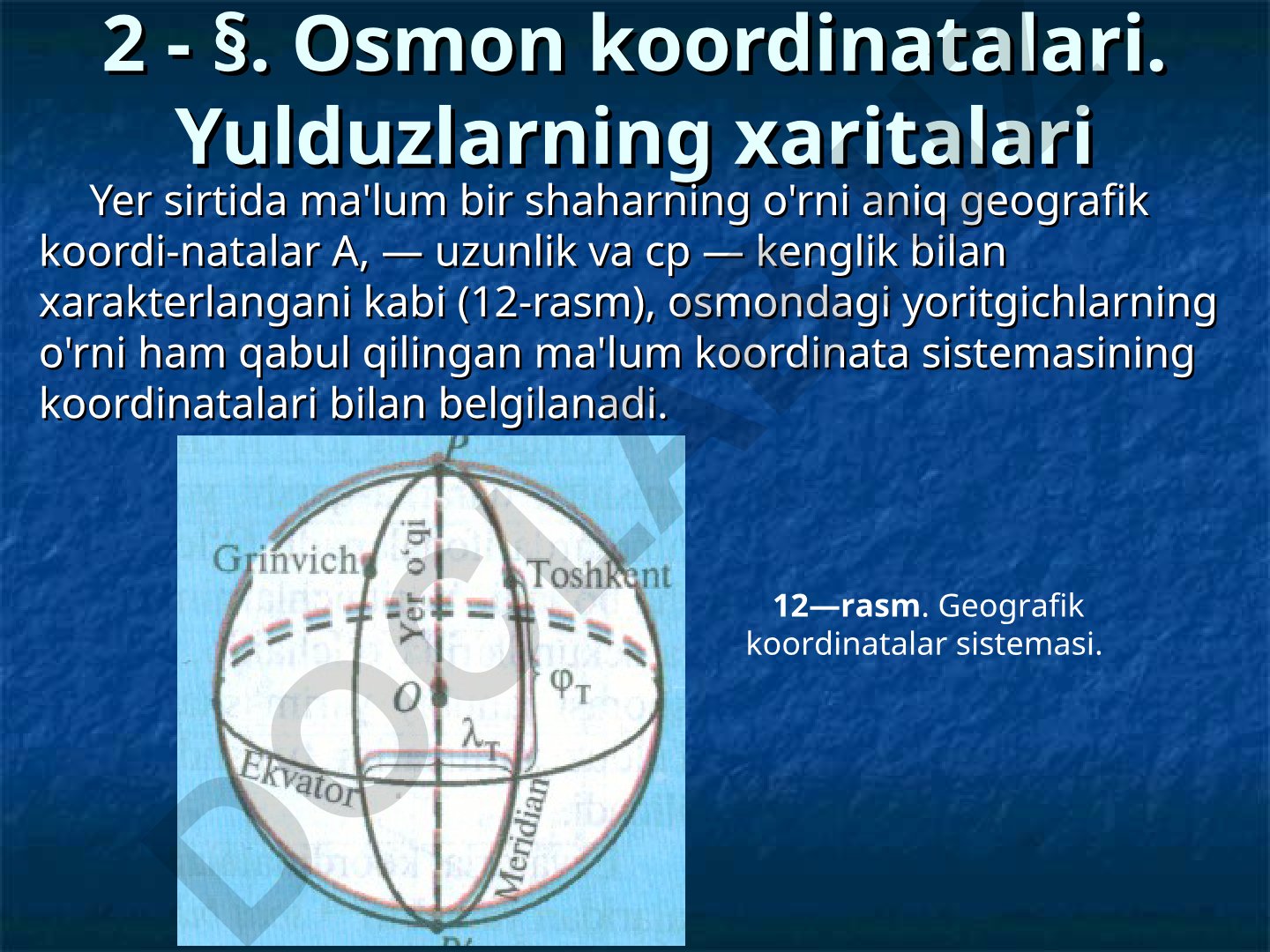 Osmon koordinatalari va yulduzlarning xaritalari