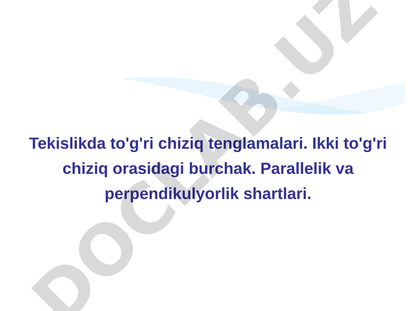 Tekislikda to'g'ri chiziq tenglamalari