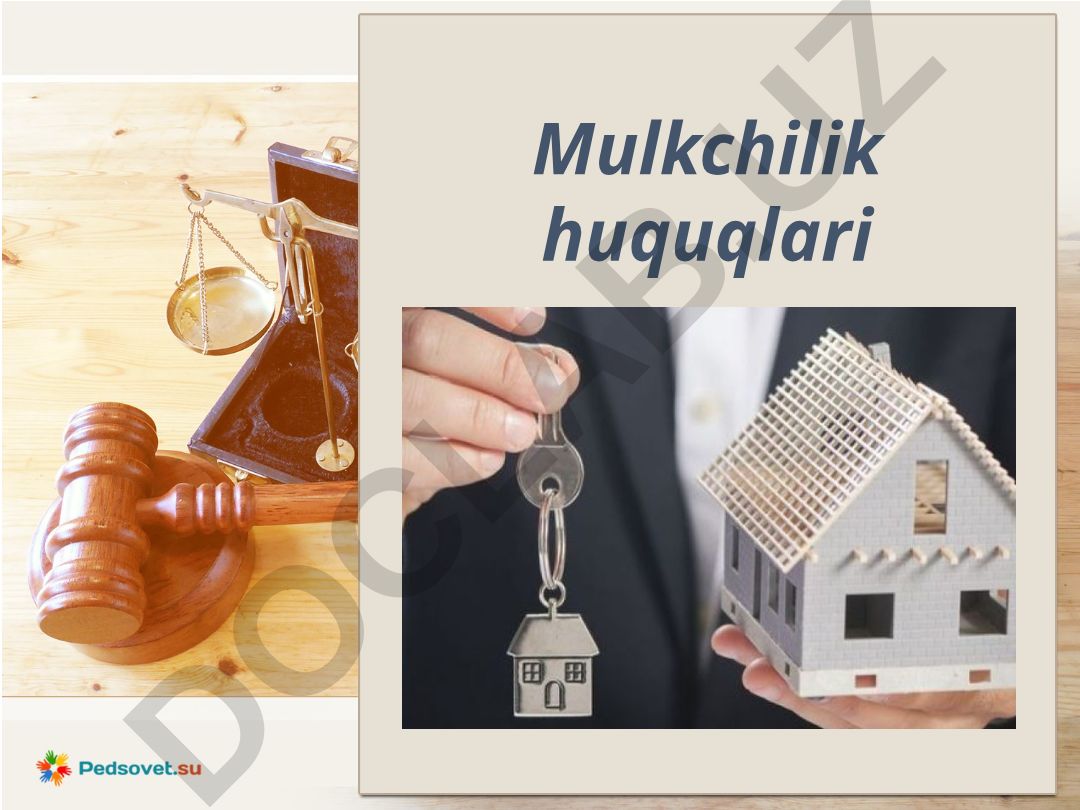 Mulkchilik huquqlari va ularning O'zbekistondagi ahamiyati