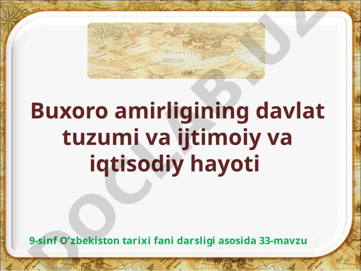 Buxoro amirligining Rossiya protektoratiga aylanishi va ijtimoiy-iqtisodiy hayoti