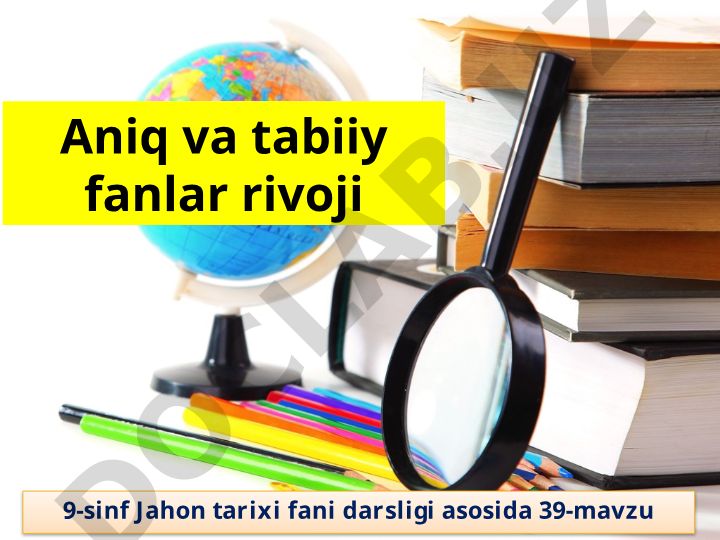 XIX asr oxiri va XX asr boshlari tabiat ilmining taraqqiy etishi