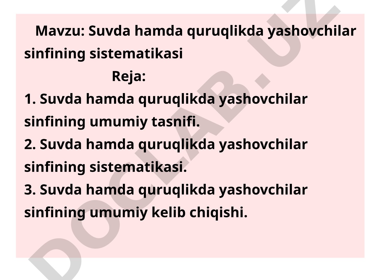 Suvda hamda quruqlikda yashovchilar sinfining sistematikasi