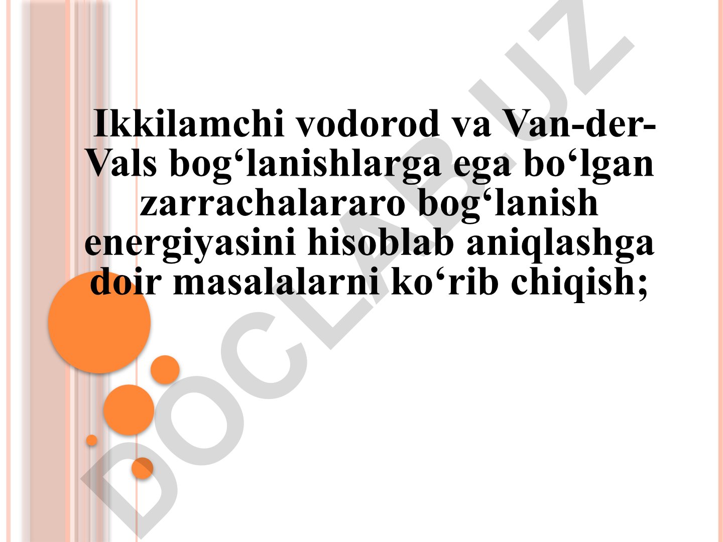 Vodorod va Van-der-Vals bog'lanishlarining energiyasini hisoblash