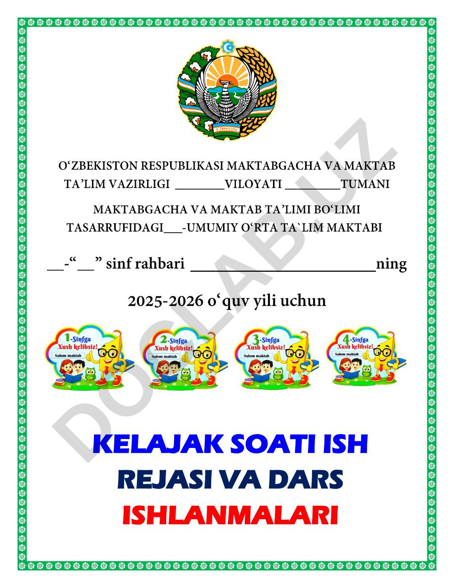 Kelajak soati ish rejasi va dars ishlanmalari