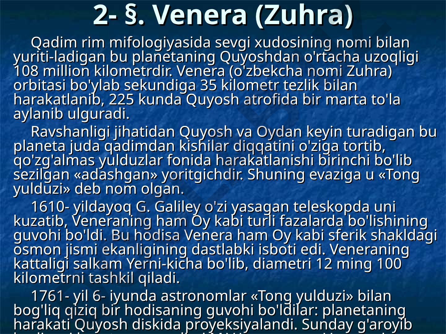 Venera (Zuhra) sayyorasi haqida ma'lumot