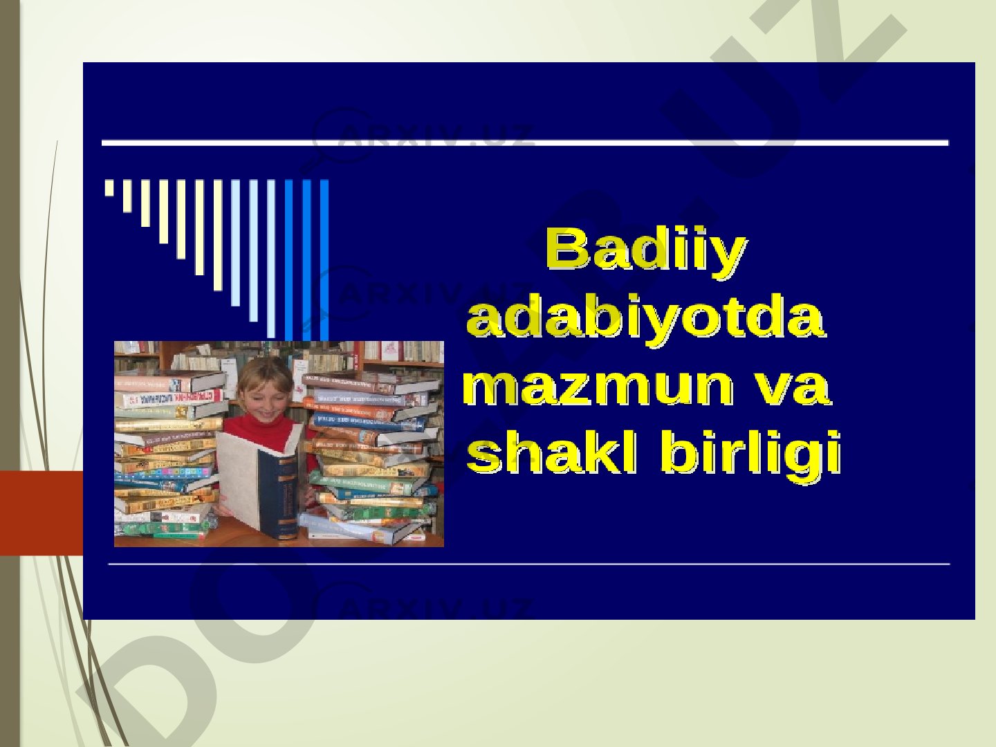 Badiiy asarda shakl va mazmun birligi