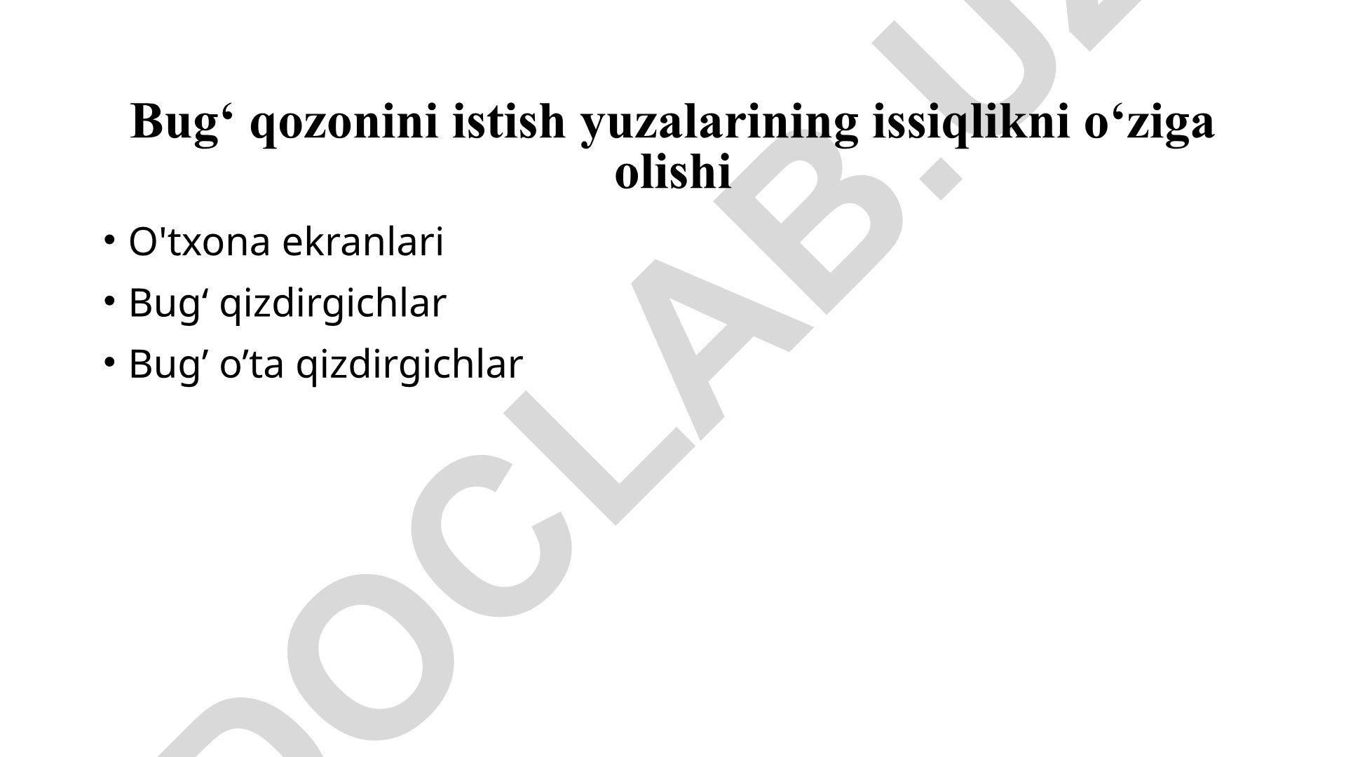 Bug' qozonlari va issiqlik almashinuv qurilmalari