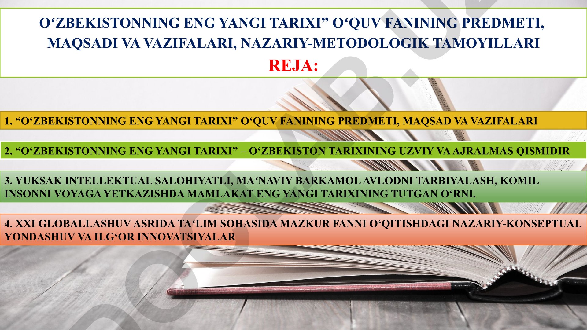 O'zbekistonning eng yangi tarixi o'quv fanining predmeti, maqsadi va vazifalari